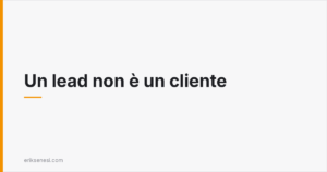 Un lead non è un cliente