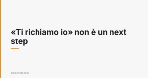 Ti richiamo io non è un next step