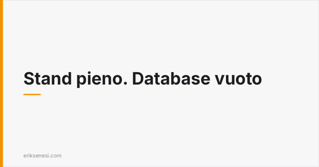 Stand pieno. Database vuoto