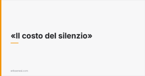 Il costo del silenzio