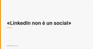 LinkedIn non è un social
